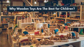 Why Wooden Toys Are The Best for Children: #7 Core Reasons - MyLittleTales